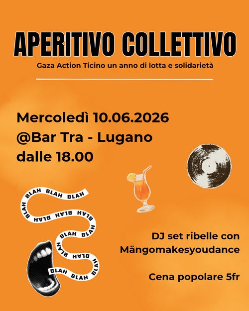 APERITIVO COLLETTIVO - GAZA ACTION TICINO 